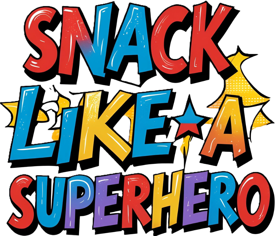 Snack like a Superhero graphic