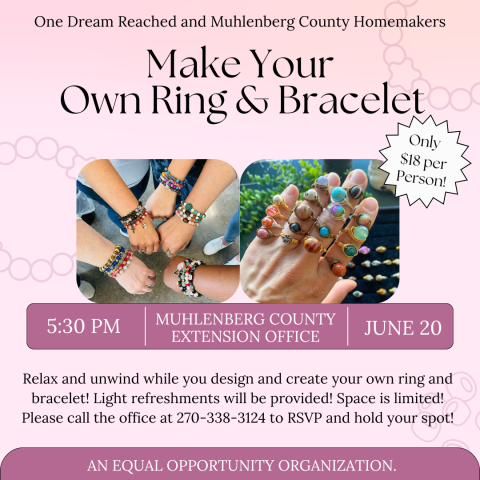 Make your Own Ring and Bracelet with Muhlenberg County Homemakers
